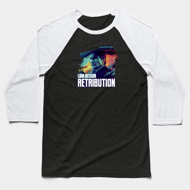 LIAM NEESON Retribution Baseball T-Shirt by Pixy Official